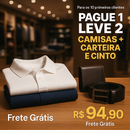 Pague 1 Leve 2 + Carteira e Cinto (para os 10 primeiros clientes)